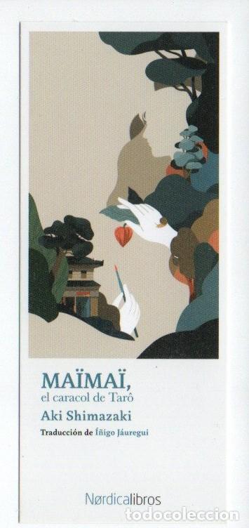 Collectables Bookmark: MARCAPAGINAS. MA&Iuml;MA&Iuml;, EL CARACOL DE TAR&Ograve;. AKI SHIMAZAKI. NORDICA LIBROS.