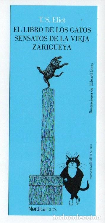 Collectables Bookmark: MARCAPAGINAS. EL LIBRO DE LOS GATOS SENSATOS DE LA VIEJA ZARIG&Uuml;EYA. NORDICA LIBROS.