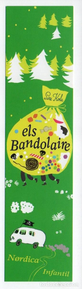 Sammeln von Lesezeichen: MARCAPAGINAS. EL BANDOLAIRE. SIRI KOLU. NORDICA INFANTIL.