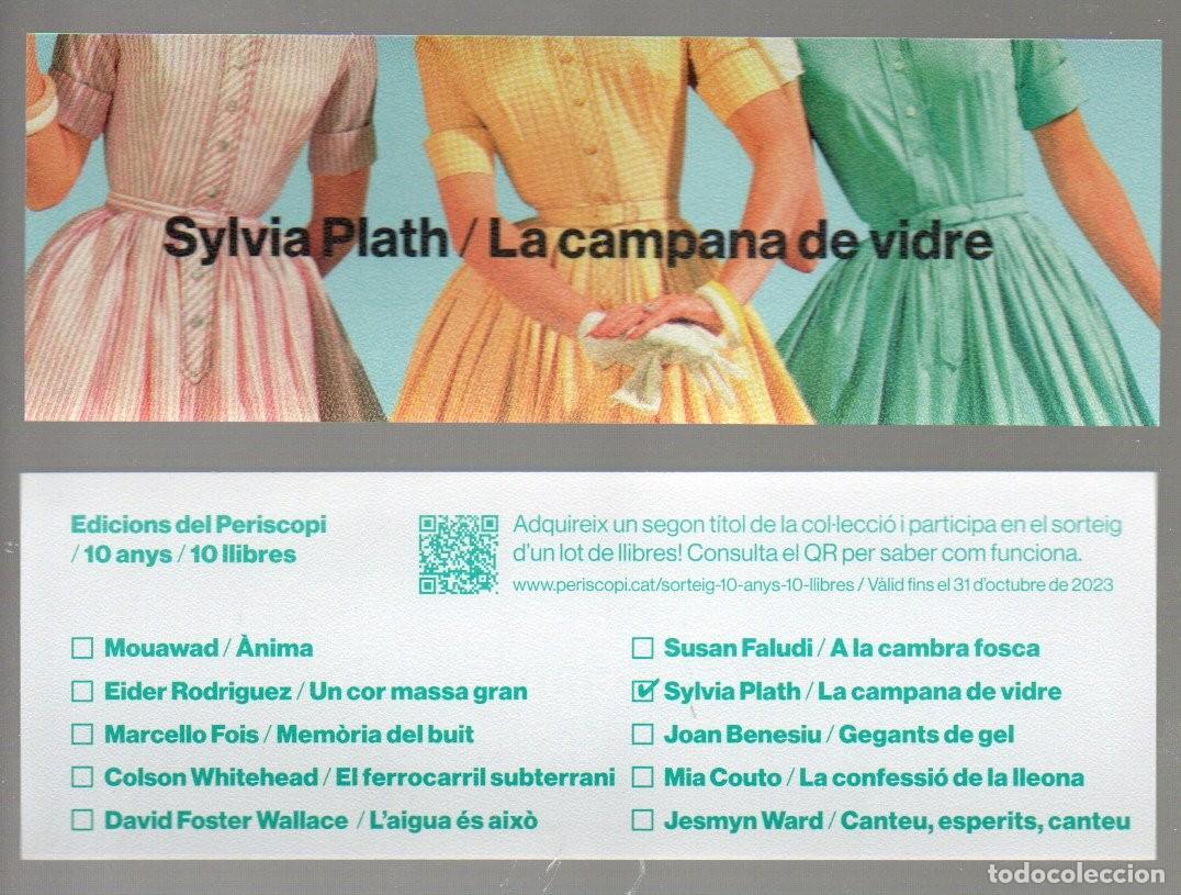 Sammeln von Lesezeichen: MARCAPAGINAS. LA CAMPANA DE VIDRE. SYLVIA PLATH. EDICIONS DEL PERISCOPI.