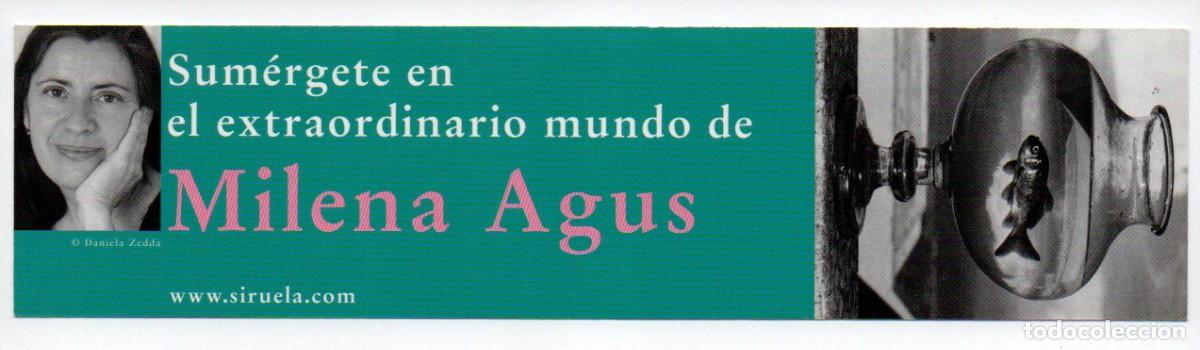 Sammeln von Lesezeichen: MARCAPAGINAS, MILENA AGUS. EDICIONES SIRUELA.