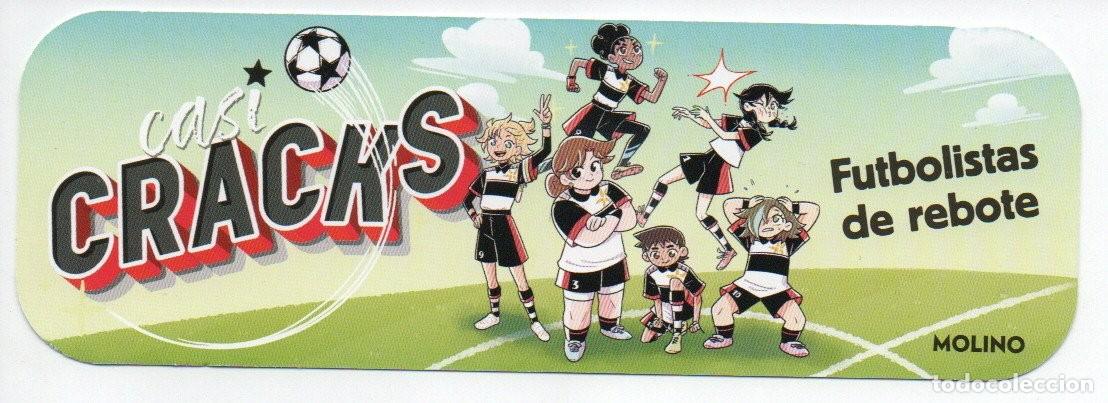 Collectables Bookmark: MARCAPAGINAS. CASI CRACS, FUTBOLISTAS DE REBOTE. EDIT. MOLINO
