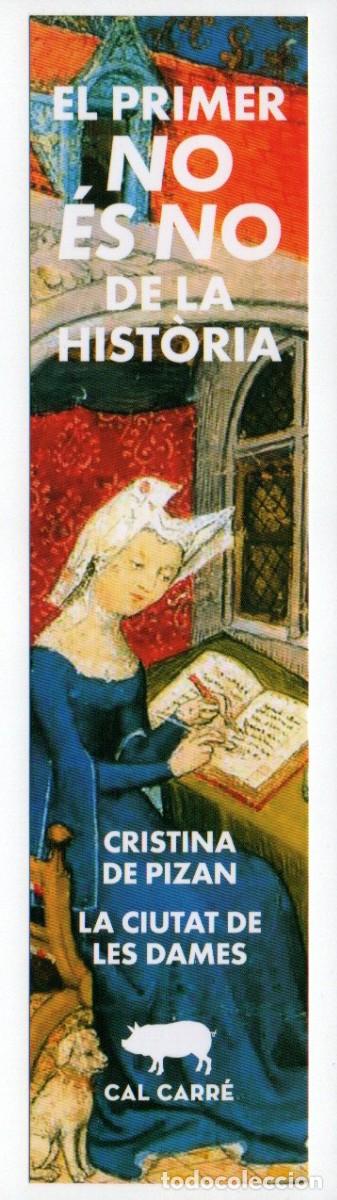 Collectables Bookmark: MARCAPAGINAS. LA CIUTAT DE LES DAMES. CRISTINA DE PIZAN. CAL CARR&Eacute;.