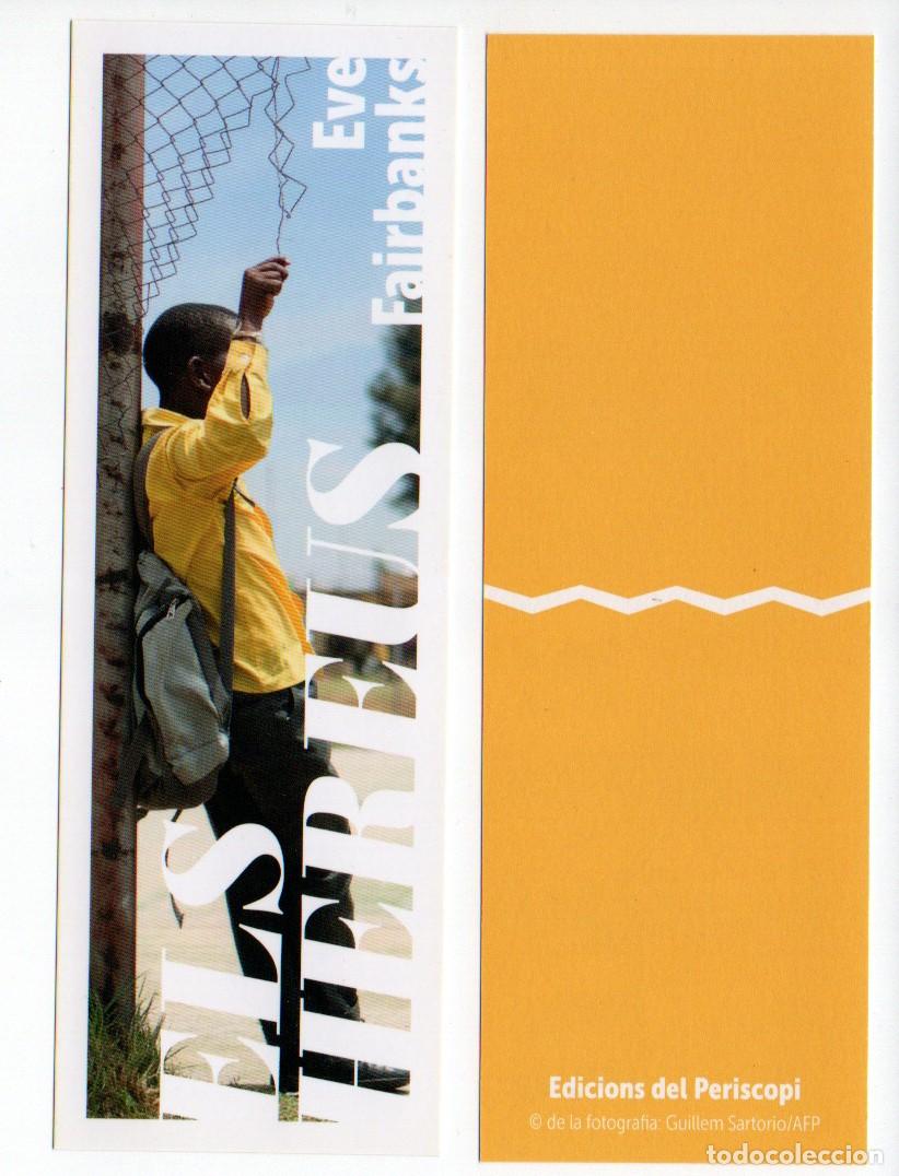 Collectables Bookmark: MARCAPAGINAS. ELS HEREUS. EVE FAIRBANKS. EDICIONS DEL PERISCOPI.