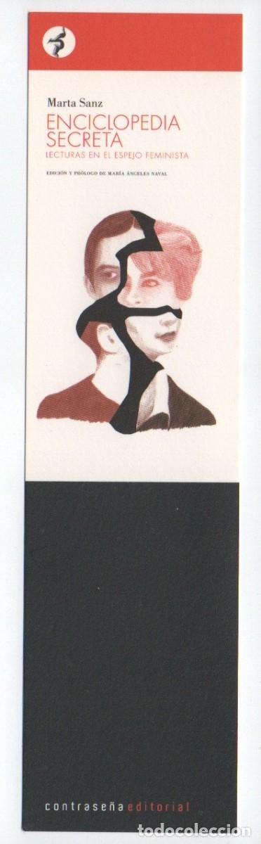 Collectables Bookmark: MARCAPAGINAS. ENCICLOPEDIA SECRETA. MARTA SANZ. CONTRASE&Ntilde;A EDITORIAL.