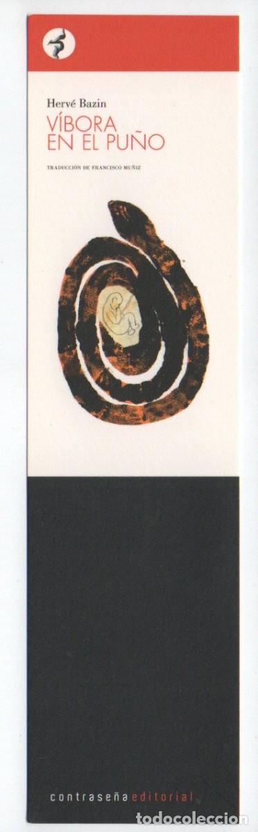 Coleccionismo Marcap&aacute;ginas: MARCAPAGINAS. V&Iacute;BORA EN EL PU&Ntilde;O. HERV&Eacute; BAZIN. CONTRASE&Ntilde;A EDITORIAL.