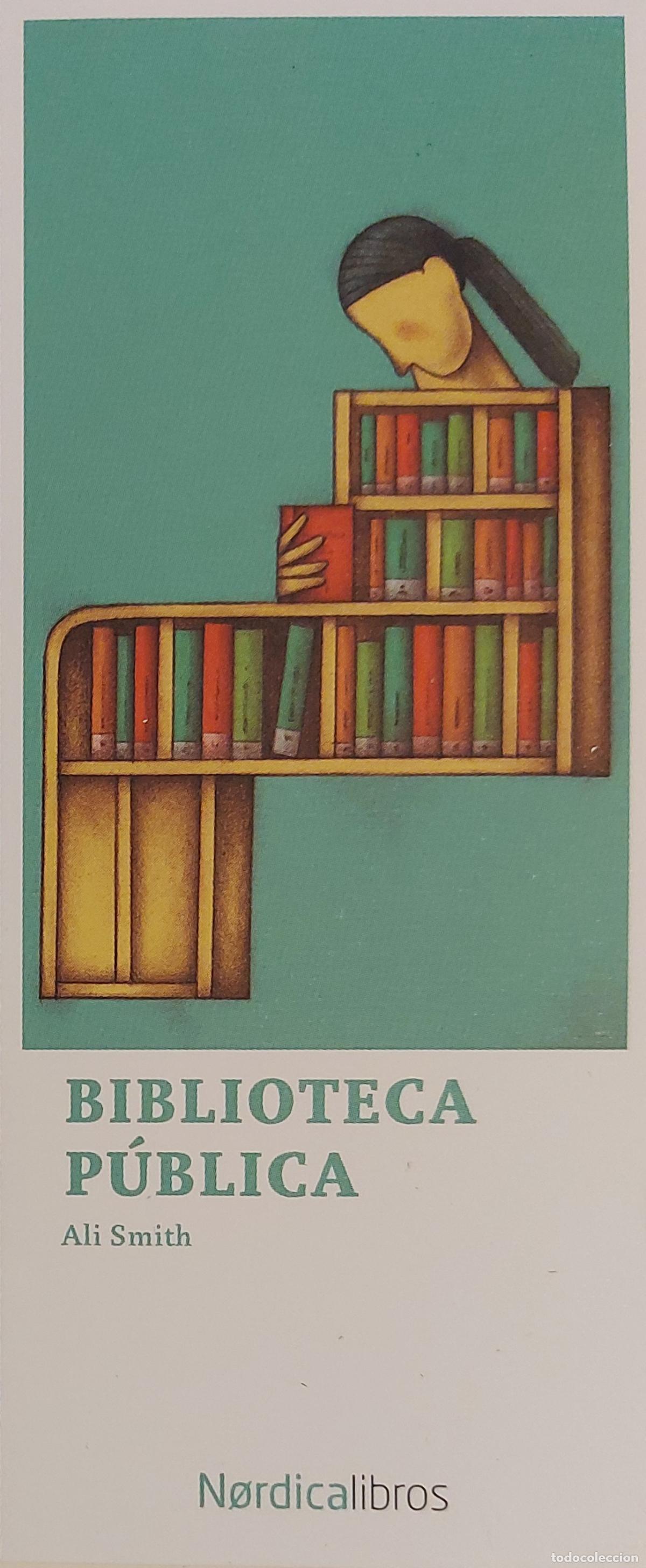 Sammeln von Lesezeichen: MARCAPAGINAS - NORDICA - BIBLIOTECA PUBLICA - ALI SMITH
