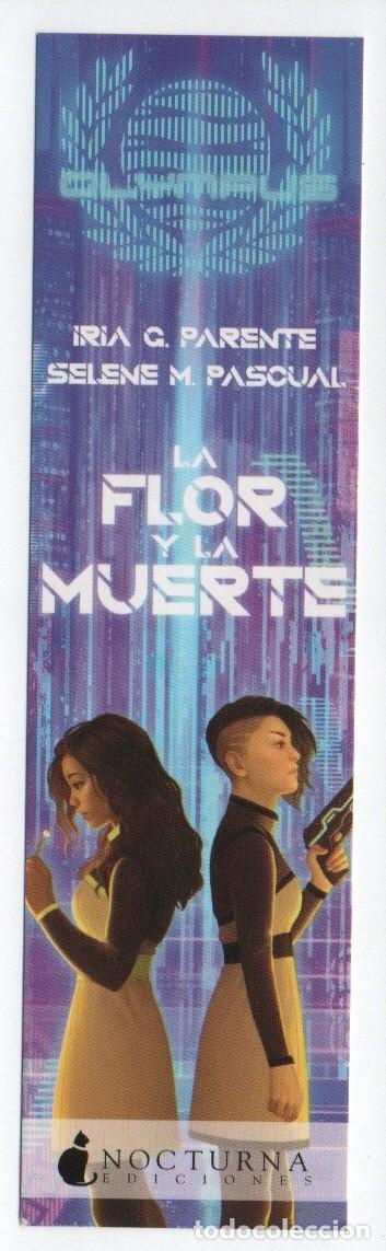 Collectables Bookmark: MARCAPAGINAS. LA FLOR Y LA MUERTE. NOTURNA EDICIONES.