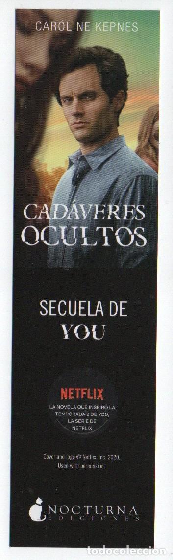 Collectables Bookmark: MARCAPAGINAS. CADAVERES OCULTOS - SECUELA DE YOU. CAROLINE KEPNES. NOTURNA EDICIONES.