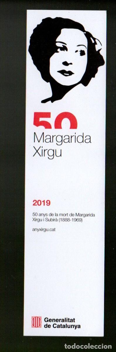 Collectables Bookmark: MARCAPAGINAS. MARGARIDA XIRGU. GENERALITAT DE CATALUNYA 2019, (50 ANYS DE LA MORT)