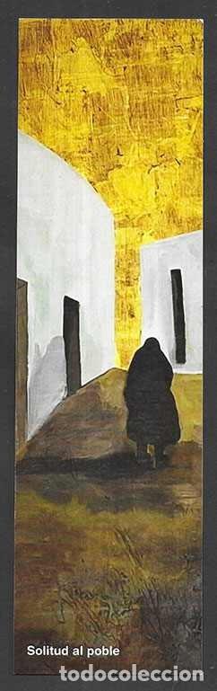 Coleccionismo Marcap&aacute;ginas: Marcapaginas. Punt de Llibre.Pintures. Solitud al poble. Camila Monasterio & Lloren&ccedil; Pubill 2024