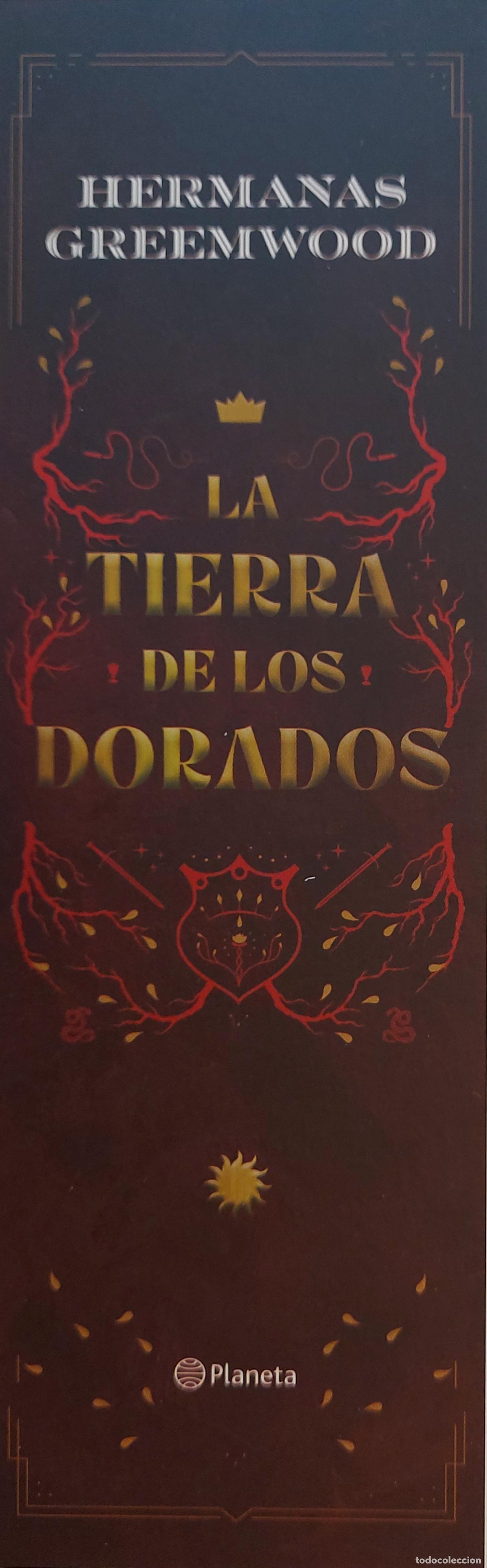 Collezionismo Segnalibri: MARCAPAGINAS - PLANETA - LA TIERRA DE LOS DORADOS - HERMANAS GREEMWOOD