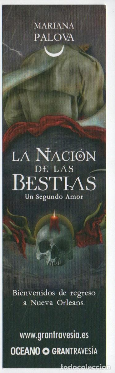 Sammeln von Lesezeichen: MARCAPAGINAS, LA NACI&Oacute;N DE LAS BESTIAS. MARIANA PALOVA. OCEANO - GRANTRAVESIA.