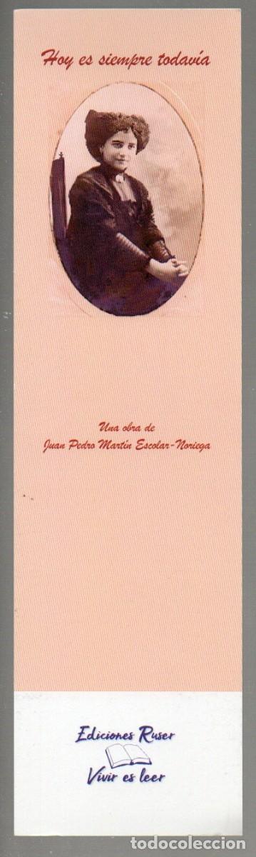 Collezionismo Segnalibri: MARCAPAGINAS, HOY ES SIEMPRE TODAV&Iacute;A. JUAN PEDRO MARTIN ESCOLAR-NORIEGA. EDICIONES RUSER.