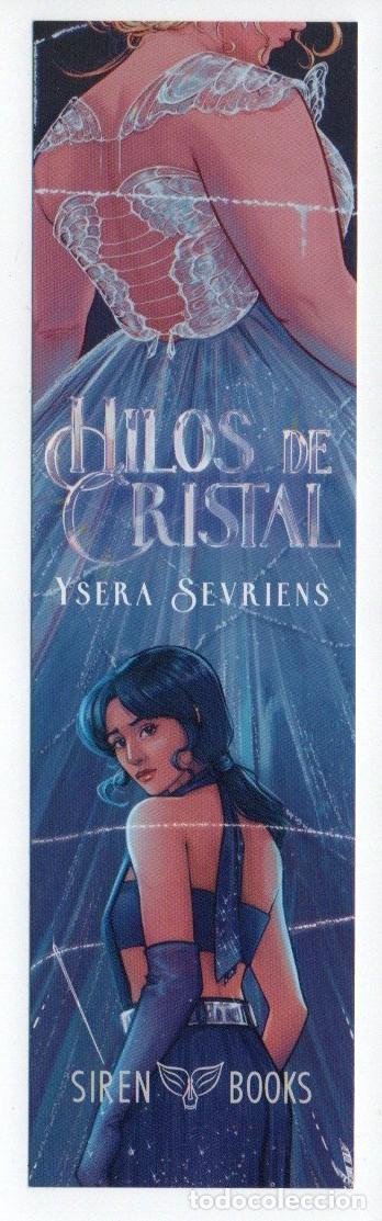 Collezionismo Segnalibri: MARCAPAGINAS, HILOS DE CRISTAL. YSERA SEVRIENS. SIREN BOOKS.