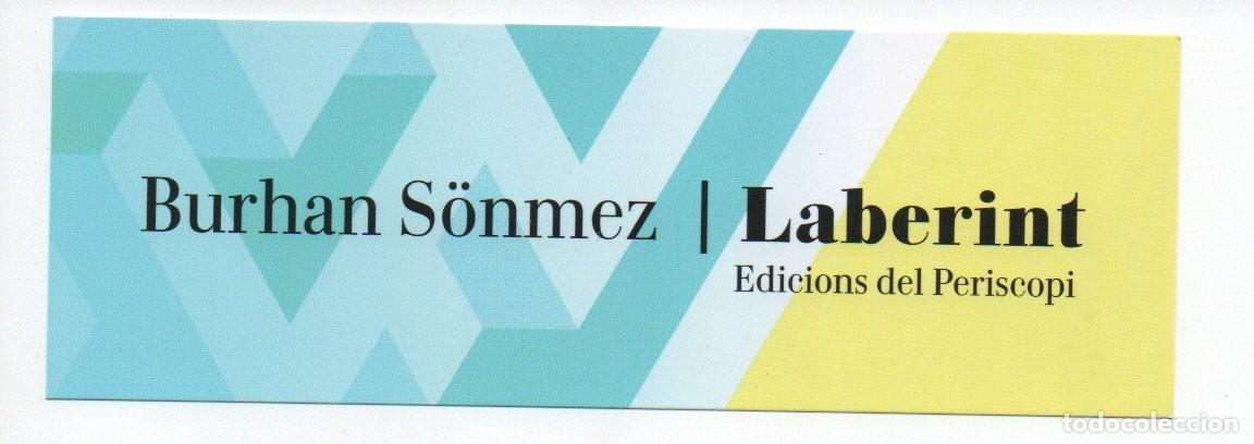 Collezionismo Segnalibri: MARCAPAGINAS, LABERINT. BURHAN S&Ouml;NMEZ. EDICIONS DEL PERISCOPI.
