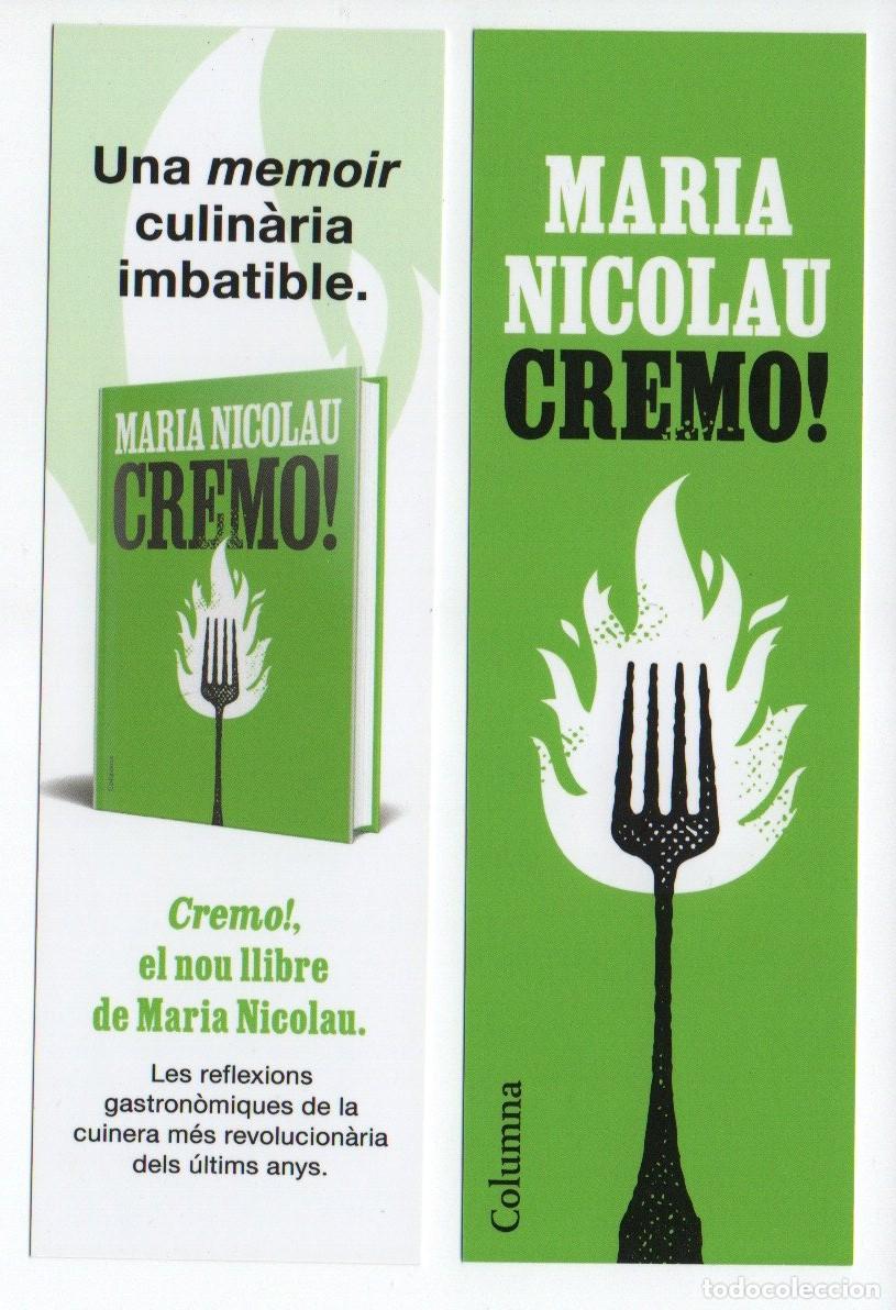 Collezionismo Segnalibri: MARCAPAGINAS. CREMO!. MARIA NICOLAU. EDIT. COLUMNA.
