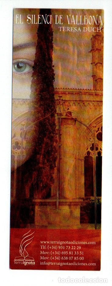 Collezionismo Segnalibri: MARCAPAGINAS, EL SILENCI DE VALLBONA. TERESA DUCH. TERRA IGNOTA