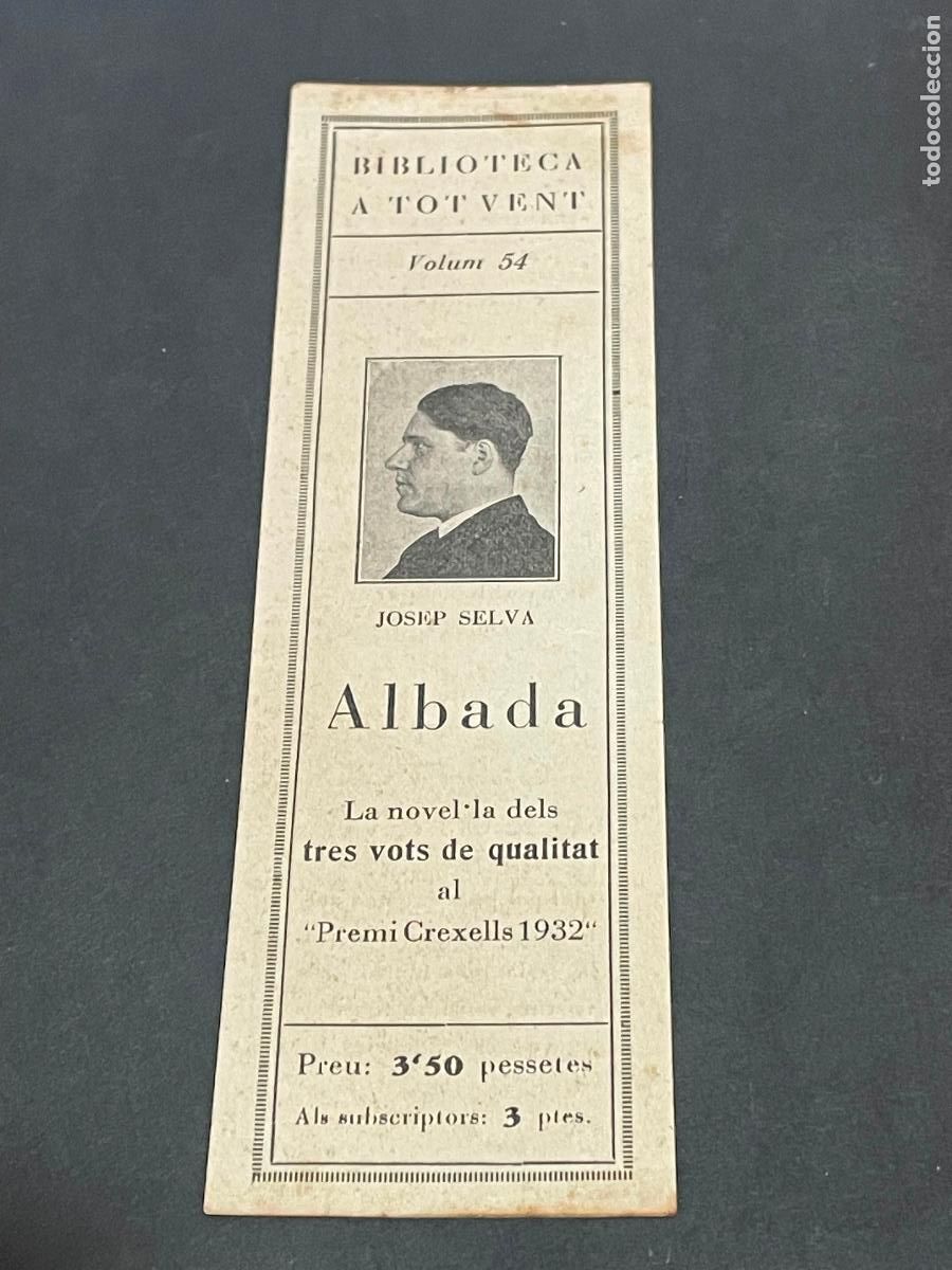 Collectionnisme Marque-pages: MARCAP&Aacute;GINAS - BIBLIOTECA A TOT VENT - ALBADA - JOSEP SELVA - VOLUM 54