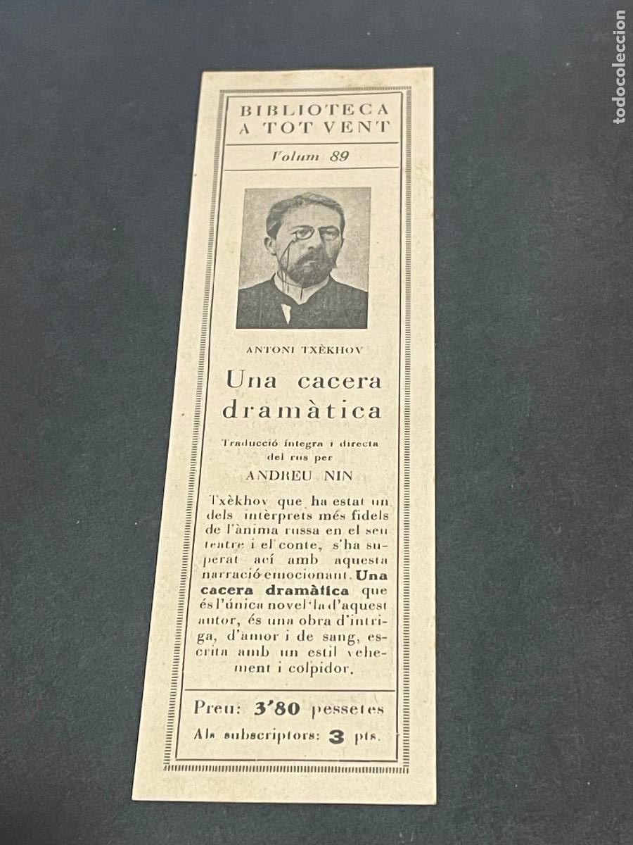 Collectionnisme Marque-pages: MARCAP&Aacute;GINAS - BIBLIOTECA A TOT VENT - UNA CACERA DRAMATICA - ANTON TXEKHOV - VOLUM 89