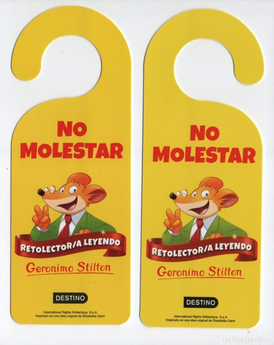 Collectionnisme Marque-pages: MARCAPAGINAS, NO MOLESTAR. GERONIMO STILTON. DESTINO. ( ES DE CART&Oacute;N, IGUAL POR LOS DOS LADOS)
