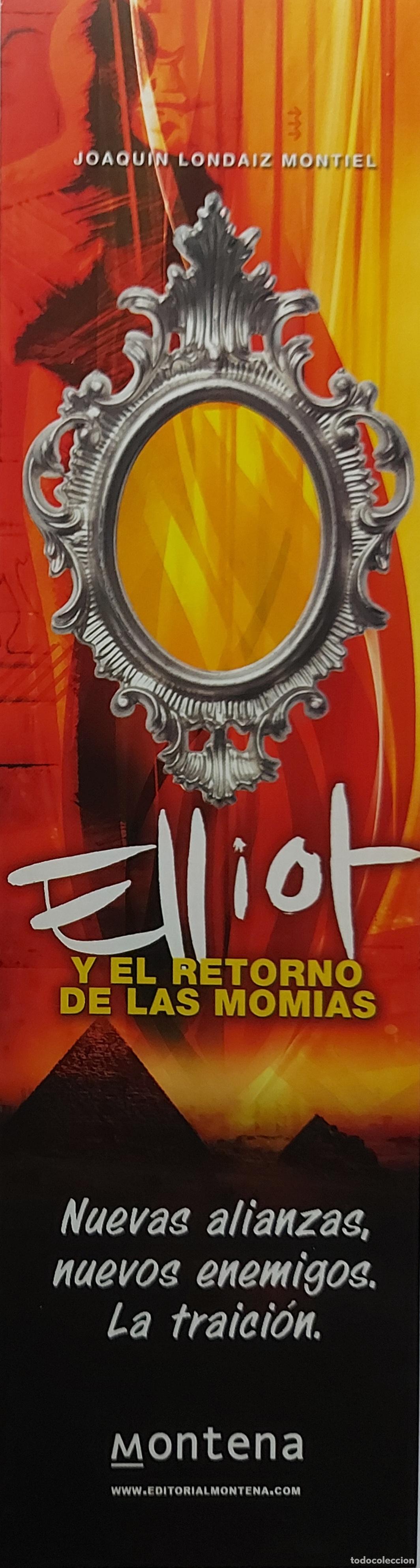 Coleccionismo Marcap&aacute;ginas: MARCAPAGINAS - MONTENA - ELLIOT - EL RETORNO DE LAS MOMIAS