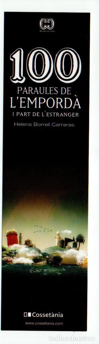 Collectables Bookmark: MARCAPAGINAS, 100 PARAULES DE L'EMPORD&Agrave;.... HELENA BORRELL CARRERAS. COSSETANIA.