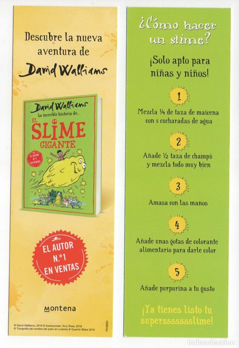 Collectables Bookmark: MARCAPAGINAS, EL SLIME GIGANTE. DAVID WALLIAMS. MONTENA.