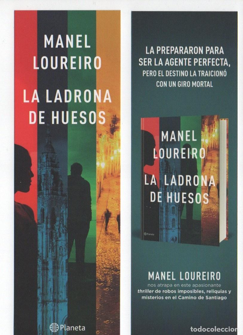 Collectables Bookmark: MARCAPAGINAS, LA LADRONA DE HUESOS. MANEL LOUREIRO. PLANETA.