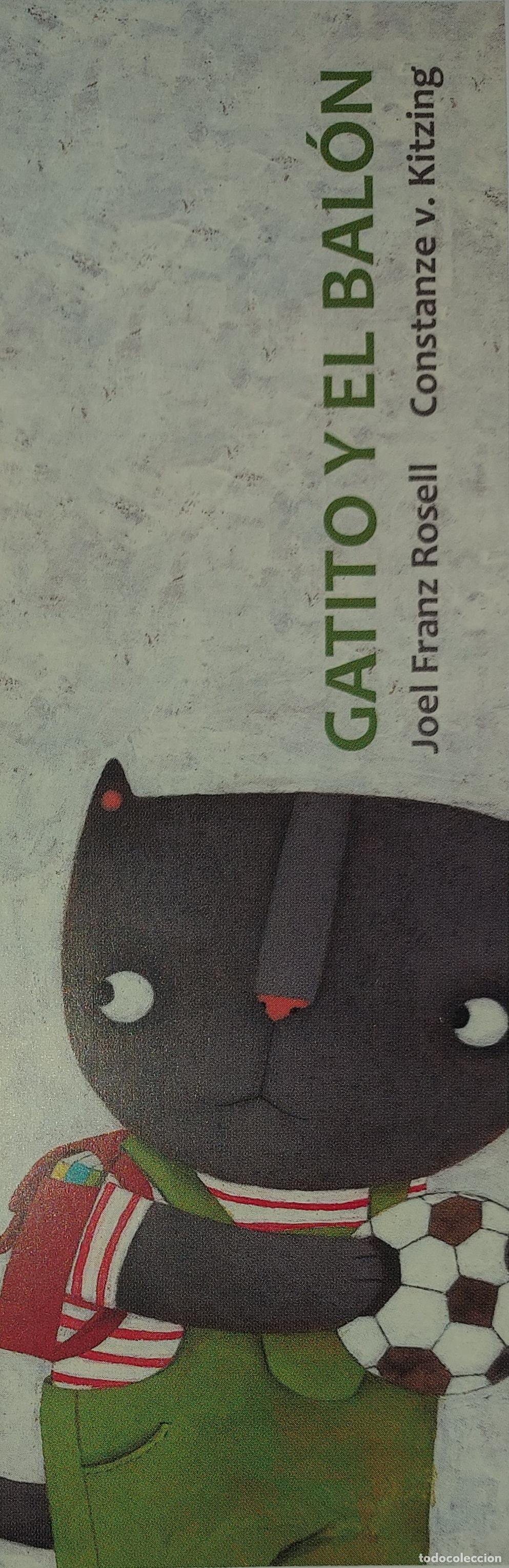 Coleccionismo marcap&aacute;ginas: MARCAPAGINAS - KALANDRAKA - GATITO Y EL BALON - Foto 1