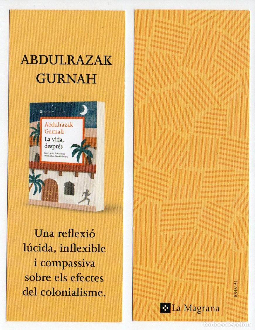Collectables Bookmark: MARCAPAGINAS, LA VIDA DESPR&Eacute;S. ABDULRAZAK GURNAH. LA MAGRANA.