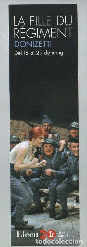 Collectables Bookmark: MARCAPAGINAS DEL LICEU. LA FILLE DU R&Eacute;GIMENT. DONIZETTI.