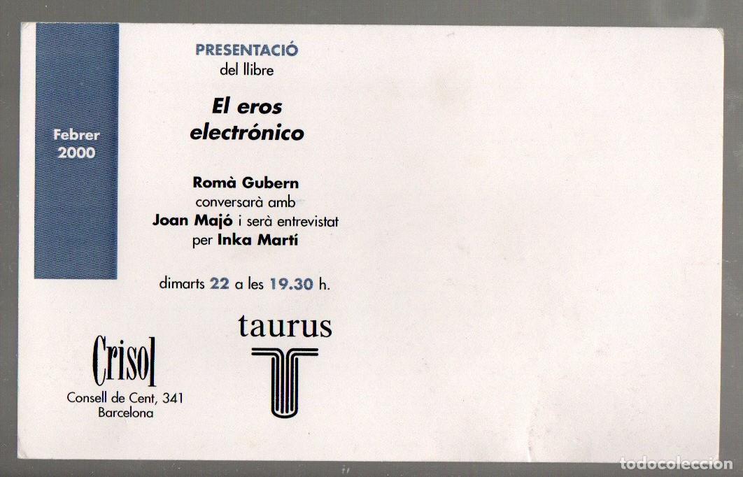 Coleccionismo marcap&aacute;ginas: POSTAL EDITORIAL TAURUS. PRESENTACI&Oacute;N DEL LIBRO - EL EROS ELECTRONICO. 2000 - Foto 2