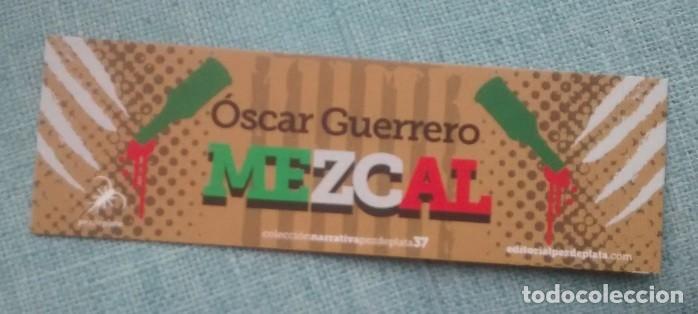 Sammeln von Lesezeichen: Marcapaginas mezcal, editorial Pez de Plata