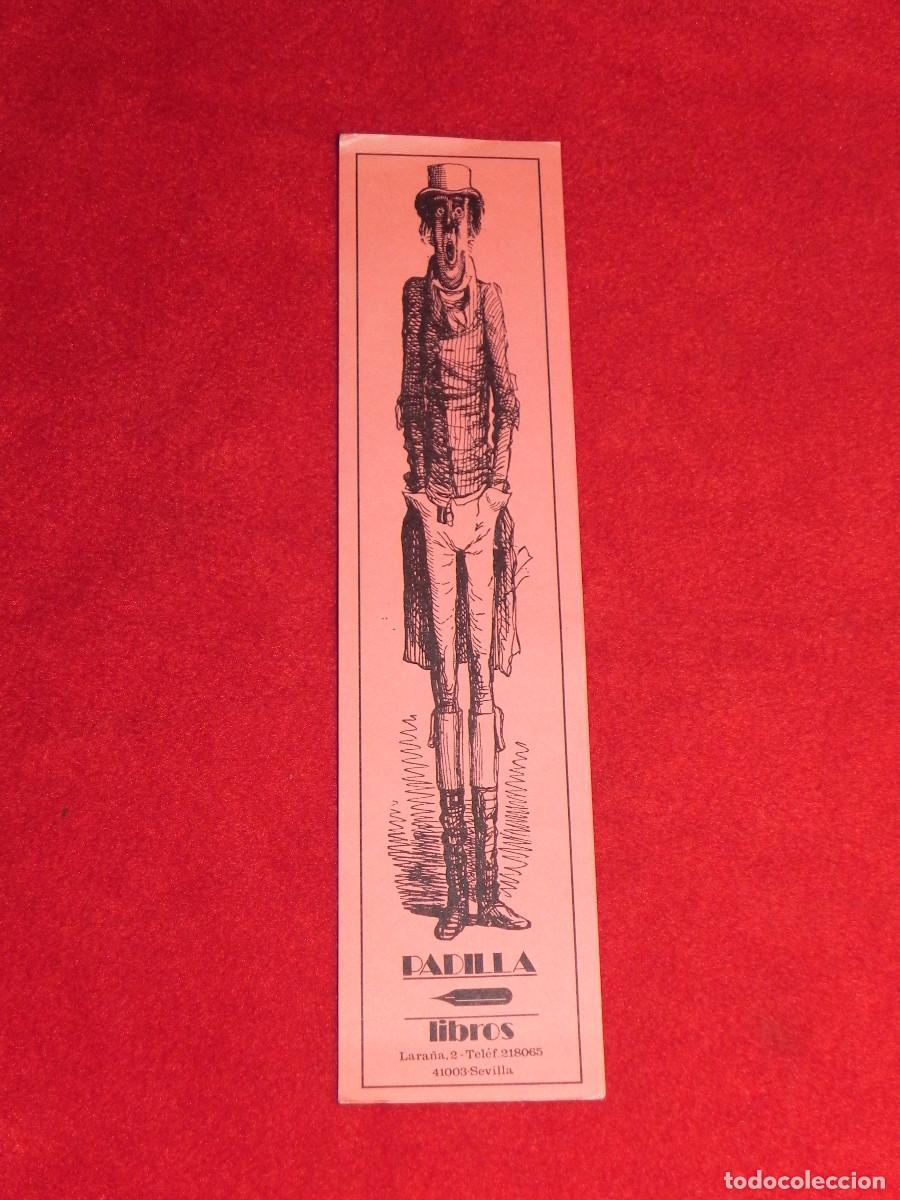 Sammeln von Lesezeichen: Marcap&aacute;gina - Padilla, Libros - Gr&aacute;ficas del Sur - Sevilla.