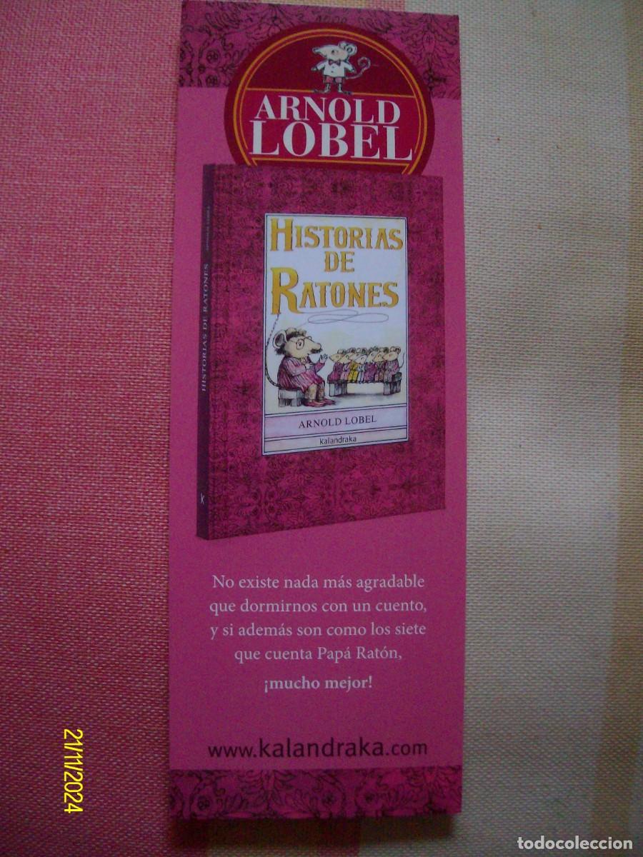 Sammeln von Lesezeichen: MARCAPAGINAS HISTORIAS DE RATONES ARNOLD LOBEL EDICIONES KALANDRAKA