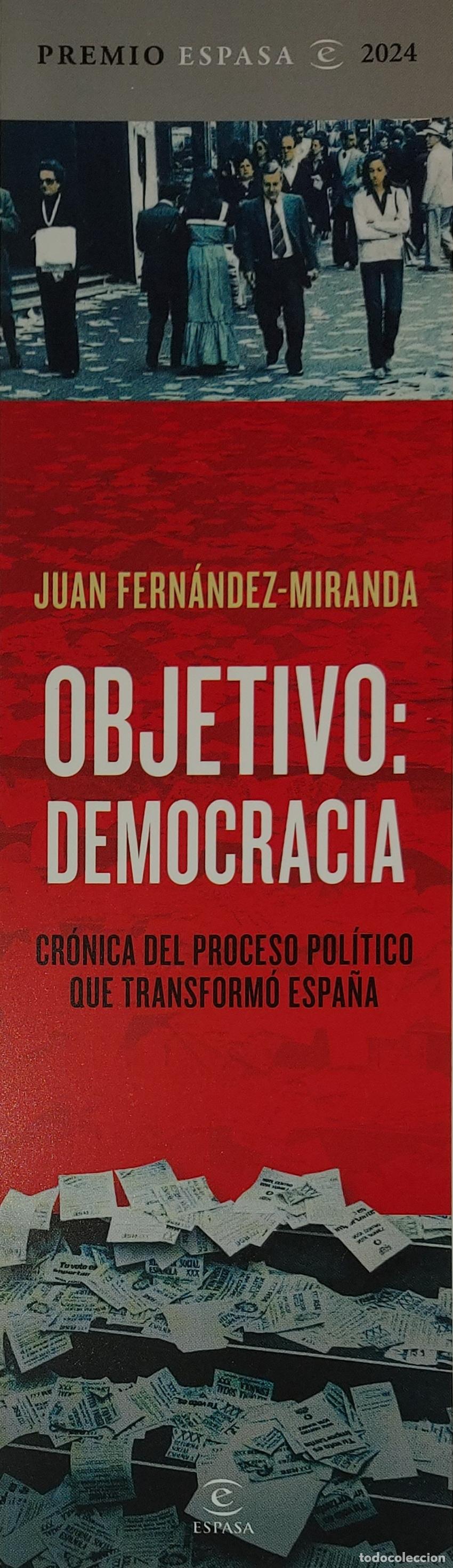 Collectables Bookmark: MARCAP&Aacute;GINAS - ESPASA - OBJETIVO DEMOCRACIA - JUAN FERNANDEZ MIRANDA