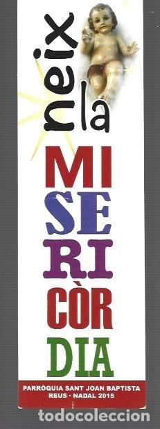 Coleccionismo Marcap&aacute;ginas: MARCAP&Aacute;GINAS EDITO MISERIC&Oacute;RDIA PARROQUIA SANT JOAN BAPTISTA NADAL A&Ntilde;O 2015
