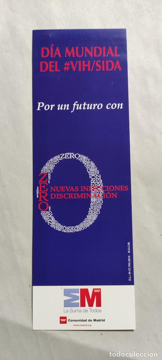 Collectionnisme Marque-pages: Marcap&aacute;ginas D.L. 2015 - SALUD MADRID - D&Iacute;A MUNDIAL VIH SIDA - SANIDAD SEXO