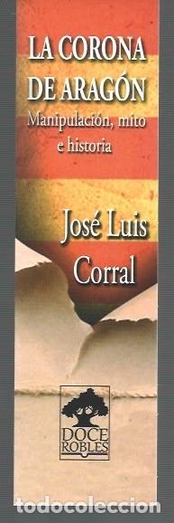 Sammeln von Lesezeichen: MARCAP&Aacute;GINAS EDICI&Oacute;N DE DOCE ROBLE LA CORONA DE ARAG&Oacute;N