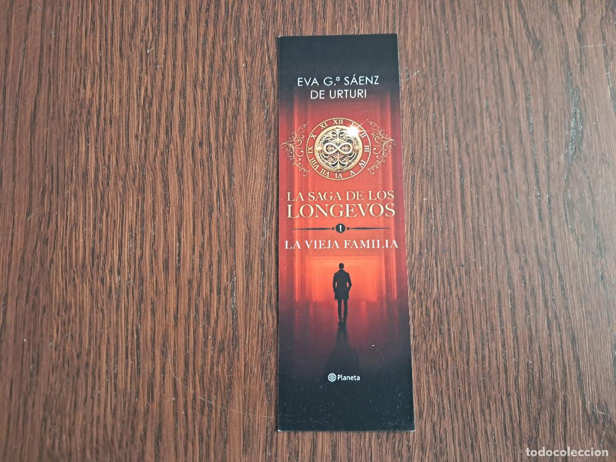 Sammeln von Lesezeichen: marcap&aacute;ginas, punto de libro, La saga de los longevos, Eva G&ordf; S&aacute;enz de Urturi. Planeta.