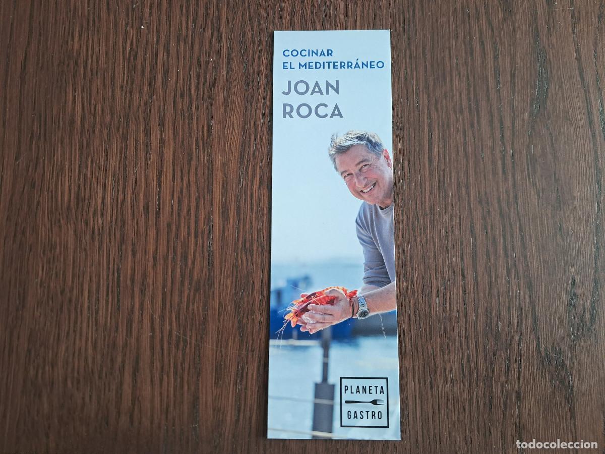Sammeln von Lesezeichen: marcap&aacute;ginas, punto de libro, cocinar el mediterr&aacute;neo, Joan Roca. Planeta gastro.