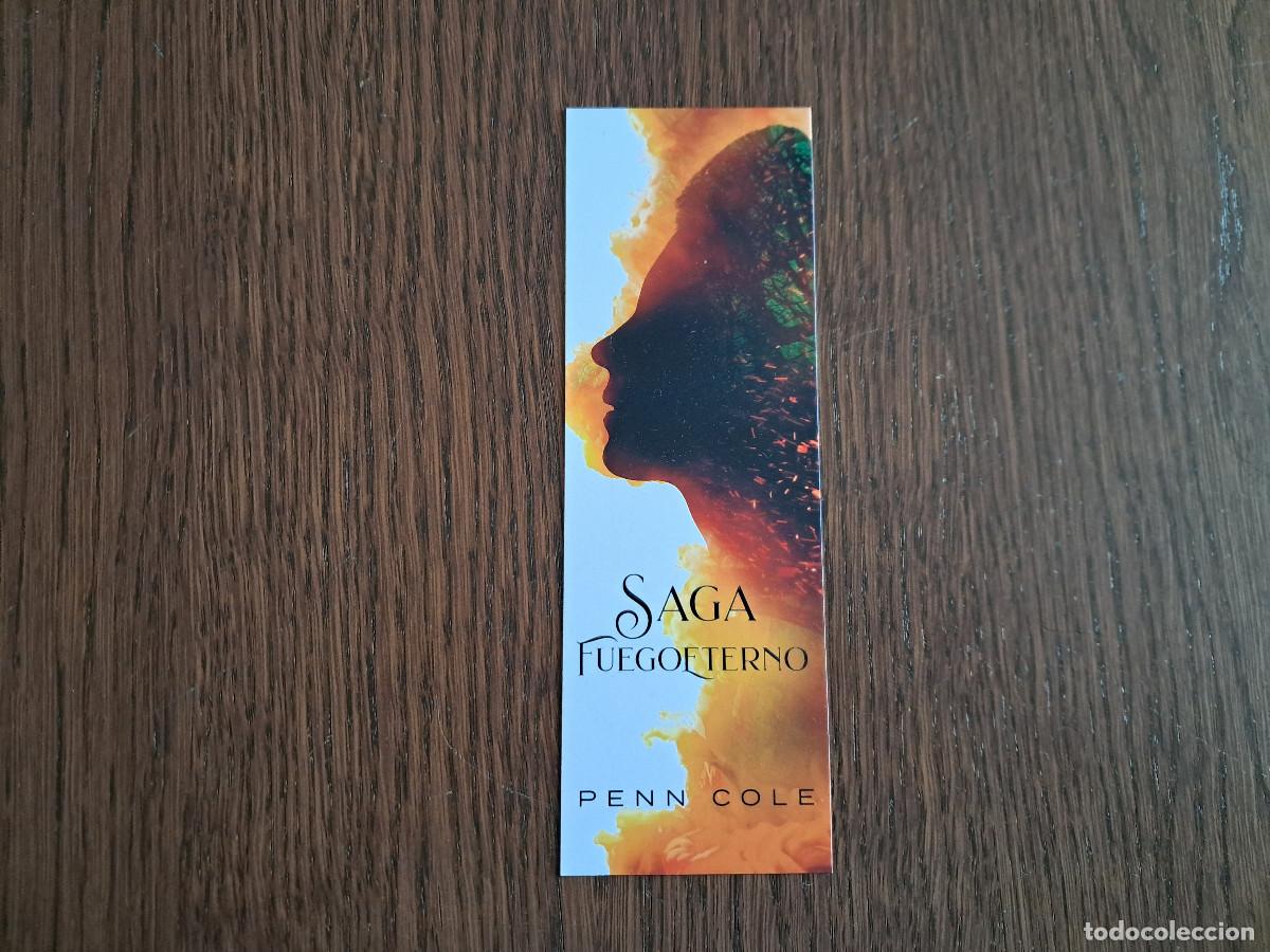 Sammeln von Lesezeichen: marcap&aacute;ginas, punto de libro, Saga fuegoeterno, Penn Cole. Tbreditorial.