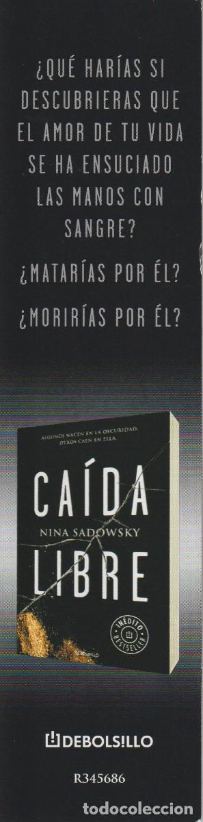 Coleccionismo Marcap&aacute;ginas: MARCAPAGINAS PUNT DE LLIBRE - CAIDA LIBRE . NINA SADOWSKY - ED. DEBOLSILLO