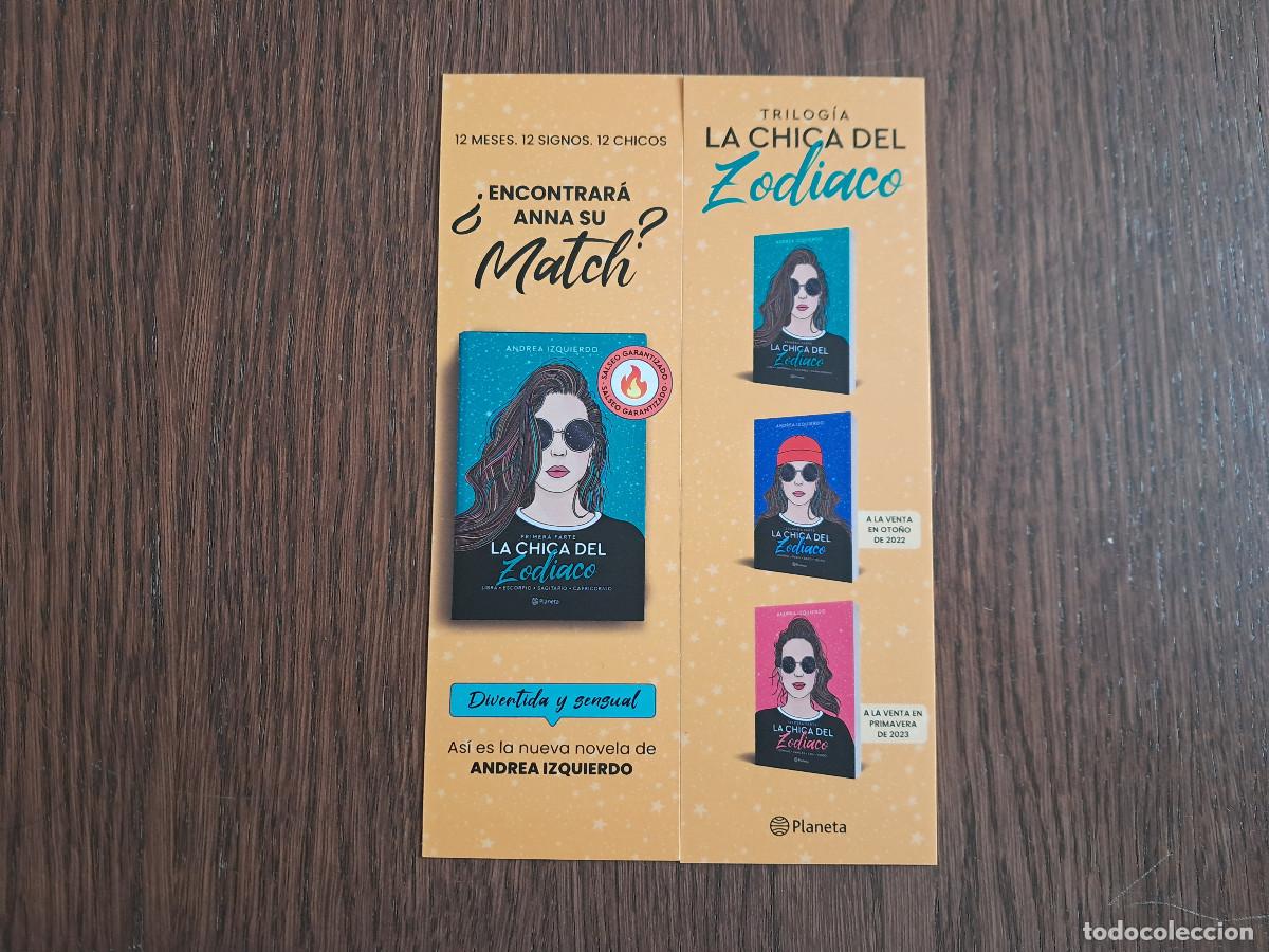 Collectionnisme Marque-pages: marcap&aacute;ginas, punto de libro, trilog&iacute;a La chica del zod&iacute;aco, Andea Izquierdo. Planeta.