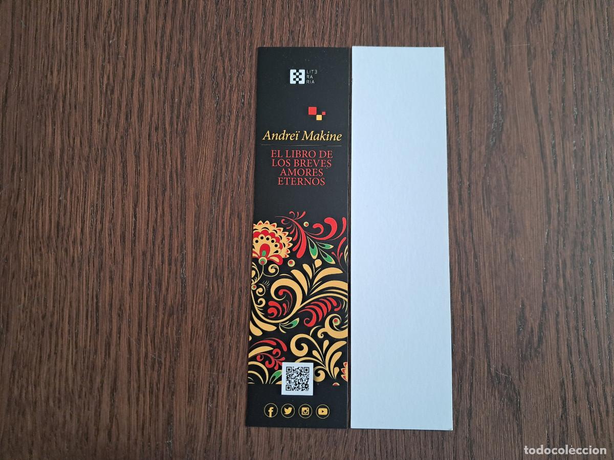 Coleccionismo Marcap&aacute;ginas: marcap&aacute;ginas, punto de libro, El libro de los breves amores eternos, Andre&iuml; Makine. Lit3raria