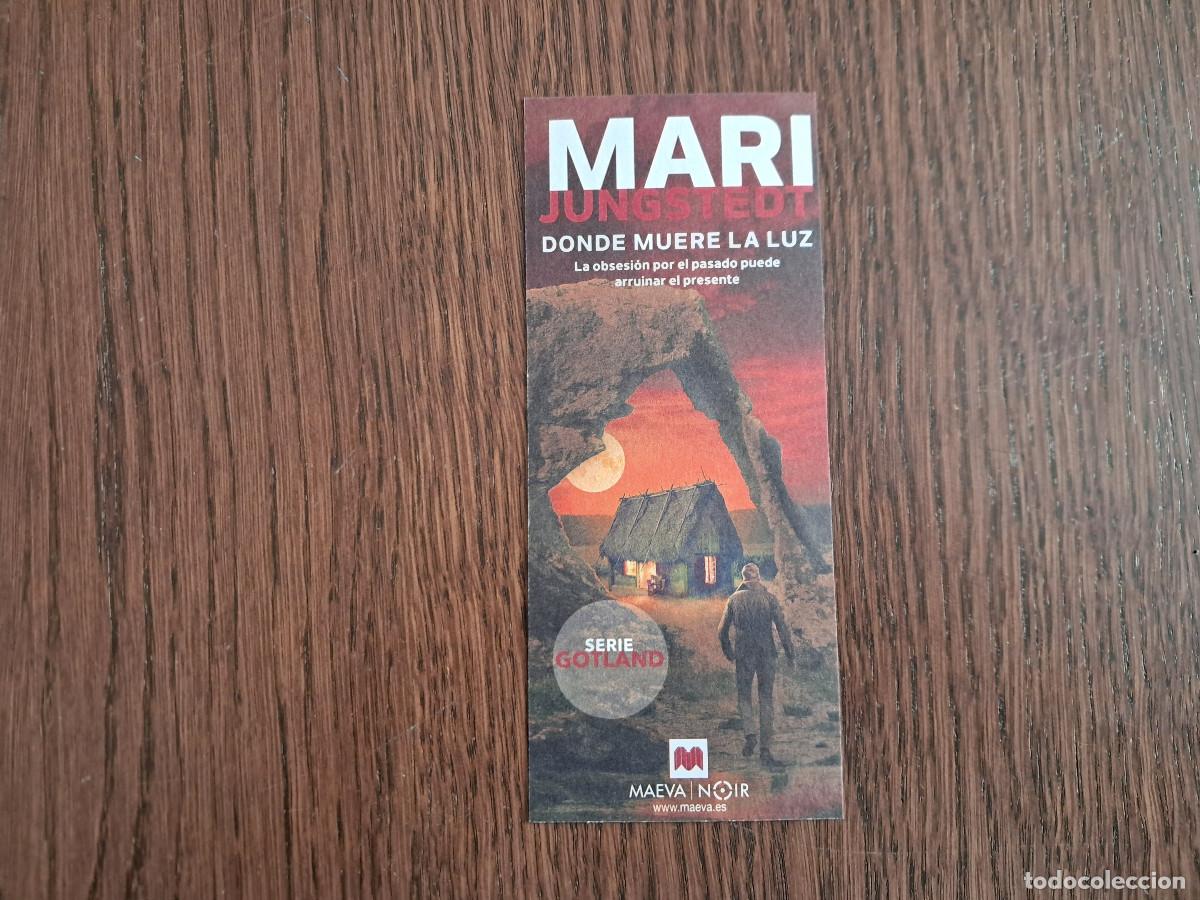 Coleccionismo Marcap&aacute;ginas: marcap&aacute;ginas, punto de libro, Donde muere la luz, Mari Jungstedt. Maeva, noir.