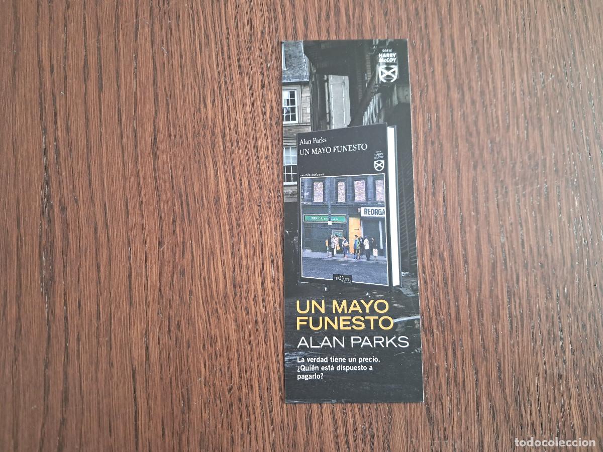 Coleccionismo Marcap&aacute;ginas: marcap&aacute;ginas, punto de libro, Un mayo funesto, Alan Parks. Tusquets.