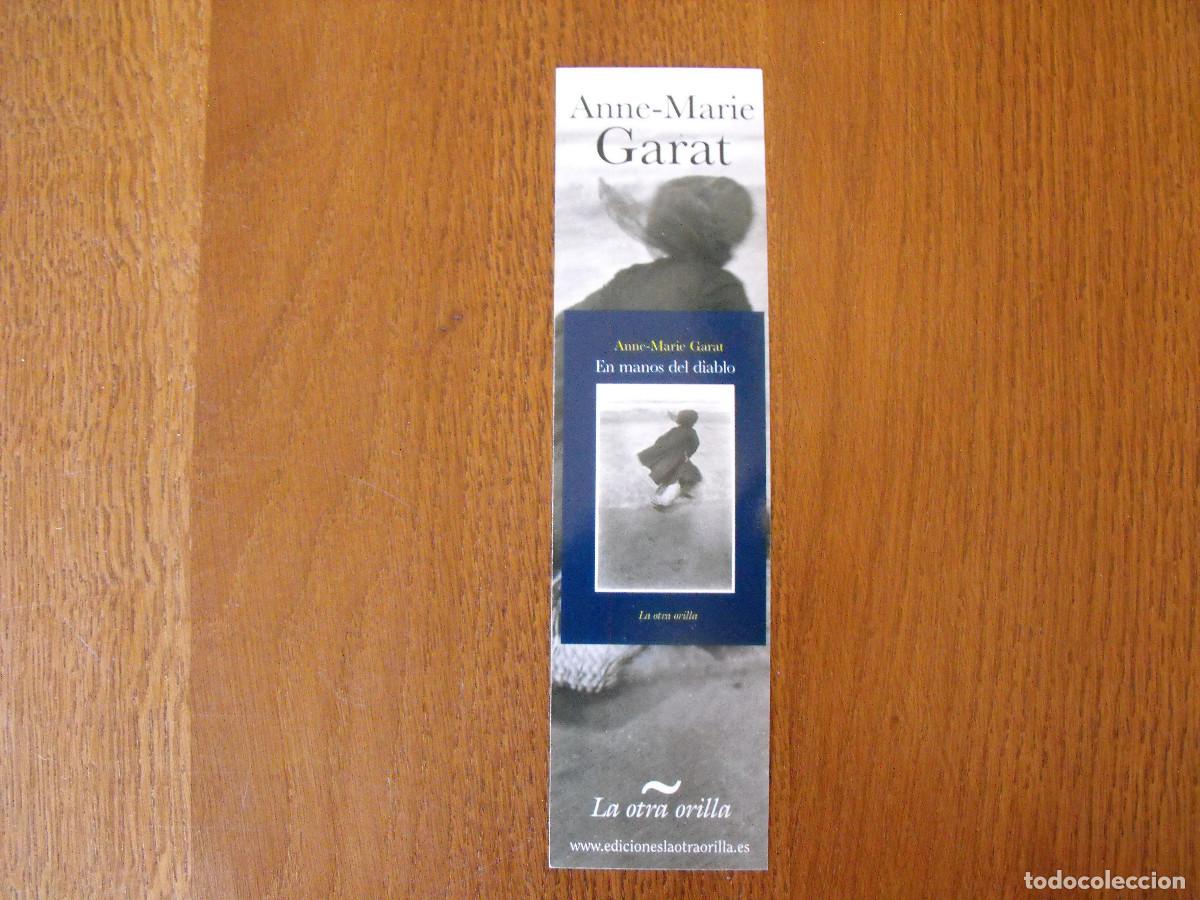 Coleccionismo Marcap&aacute;ginas: Marcapaginas. La otra orilla. Nacida de las tinieblas. Anne-Marie Garat. Ed. BELACQVA.