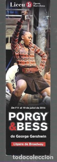Coleccionismo Marcap&aacute;ginas: MARCAP&Aacute;GINAS EDICION DE TEATRO LICEU PORGY & BESS